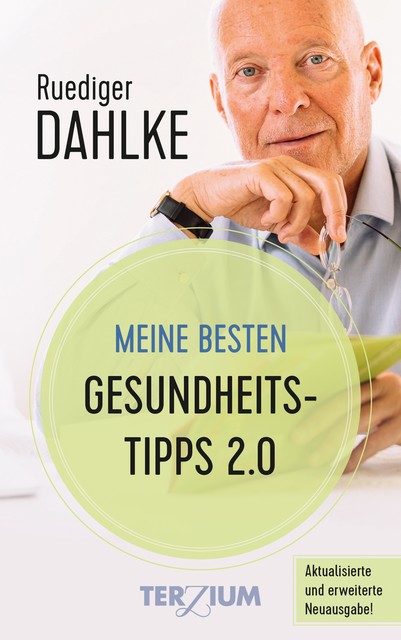 Meine besten Gesundheitstipps 2.0, Ruediger Dahlke