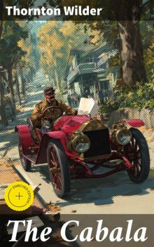The Cabala, Thornton Wilder