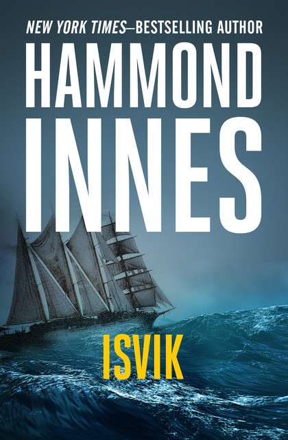 Isvik, Hammond Innes