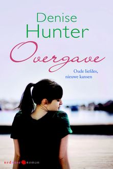 Overgave, Denise Hunter