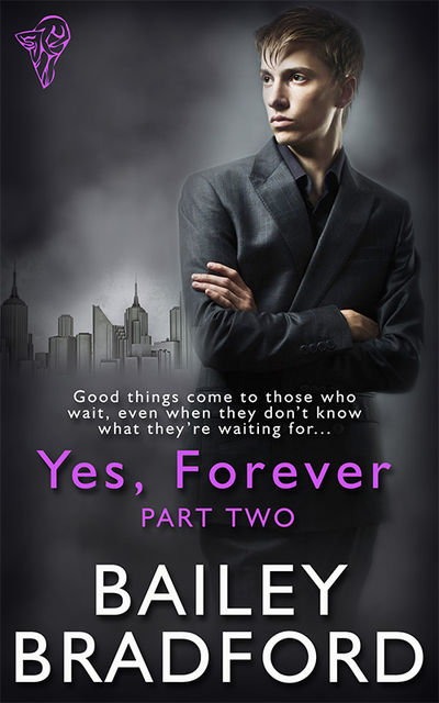 Yes, Forever: Part Two, Bailey Bradford