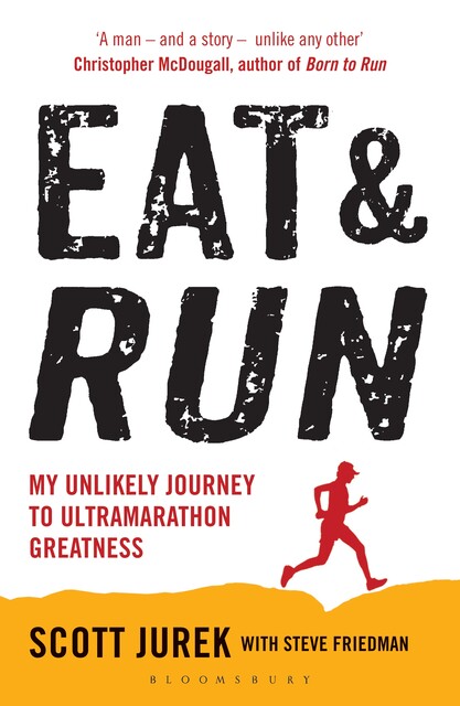 Eat and Run, Scott Jurek