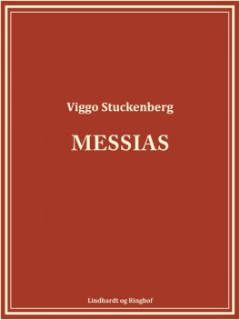 Messias, Viggo Stuckenberg
