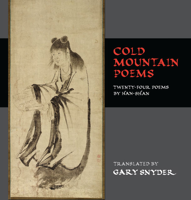 Cold Mountain Poems, Gary Snyder