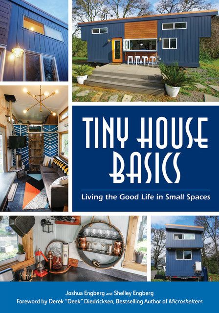 Tiny House Basics, Joshua Engberg, Shelley Engberg