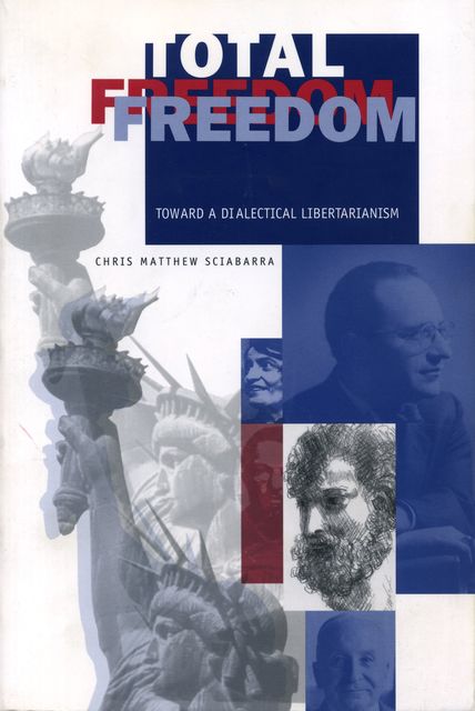 Total Freedom, Chris Matthew Sciabarra