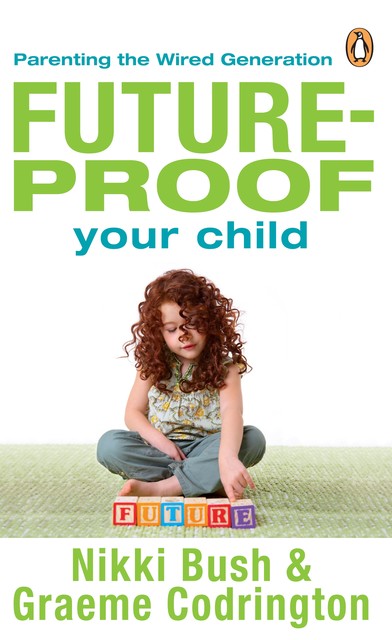 Future-proof Your Child, Graeme Codrington