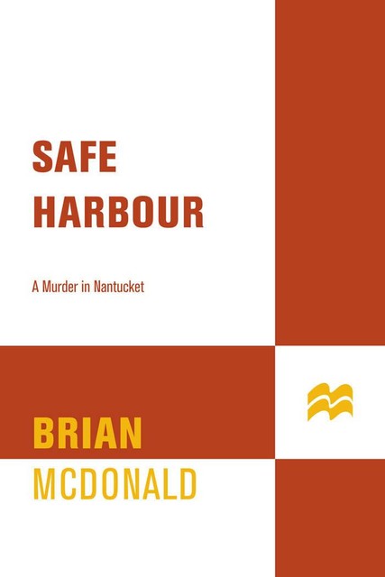 Safe Harbor, McDonald Brian