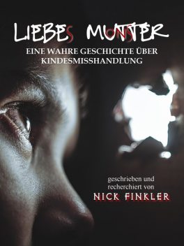 Liebe Mutter, Nick Finkler