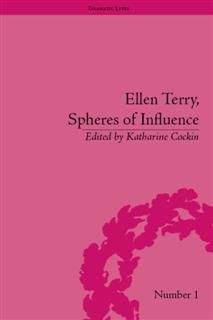 Ellen Terry, Spheres of Influence, Katharine Cockin