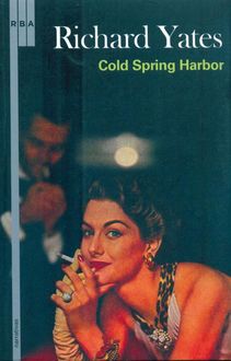 Cold Spring Harbor, Richard Yates