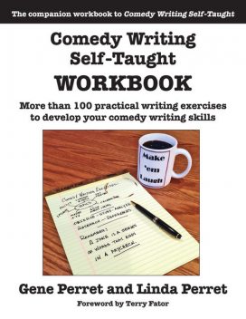 Comedy Writing Self-Taught Workbook, Gene Perret, Linda Perret