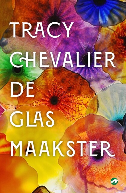 De glasmaakster, Tracy Chevalier