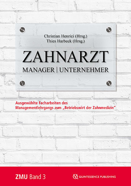 Zahnarzt | Manager | Unternehmer, Christian Henrici, Thies Harbeck