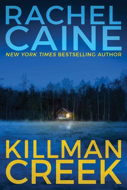 Killman Creek (Stillhouse Lake Series Book 2), Rachel Caine