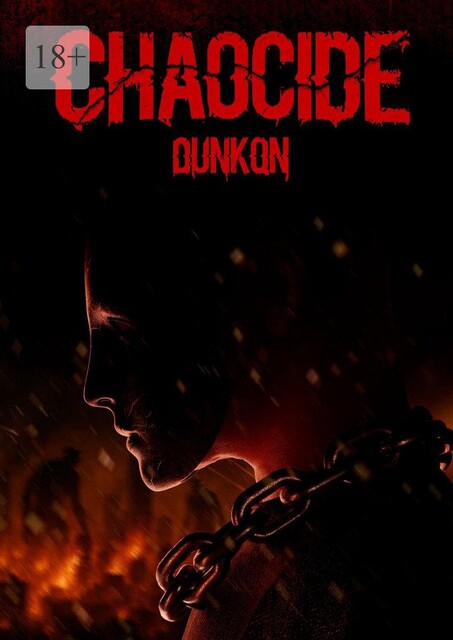 Chaocide, Dunkqn