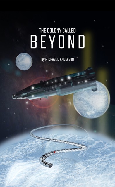 The Colony Called Beyond, Michael Anderson