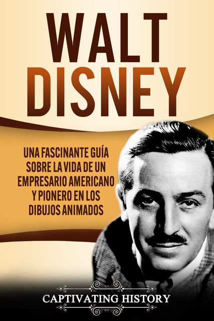 Walt Disney, Captivating History