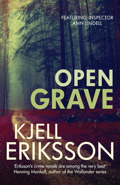 Open Grave, Kjell Eriksson