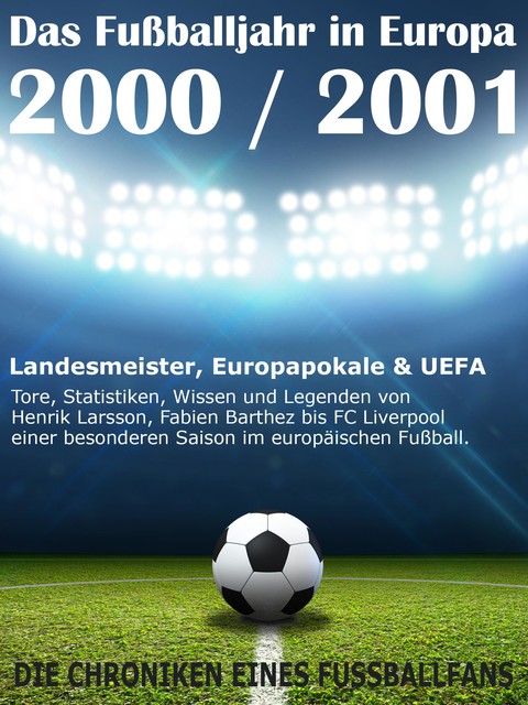 Das Fußballjahr in Europa 2000 / 2001, Werner Balhauff