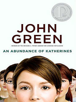 An Abundance of Katherines, John Green