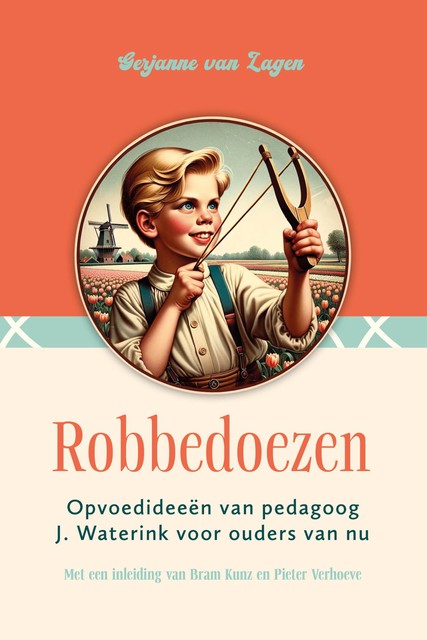 Robbedoezen, Gerjanne van Lagen