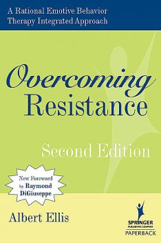 Overcoming Resistance, Albert Ellis