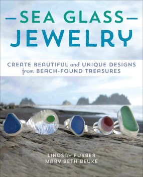 Sea Glass Jewelry, Lindsay Furber, Mary Beth Beuke