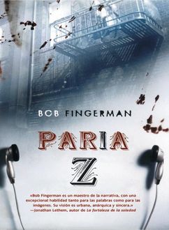 Paria Z, Bob Fingerman