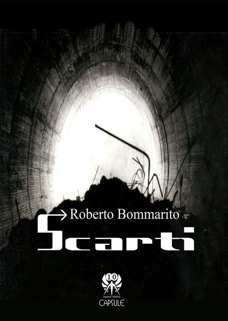 Scarti, Roberto Bommarito