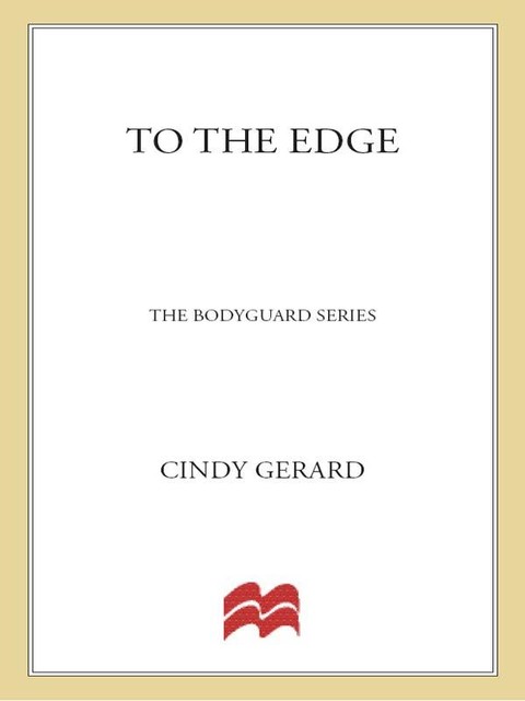 To the Edge, Cindy Gerard