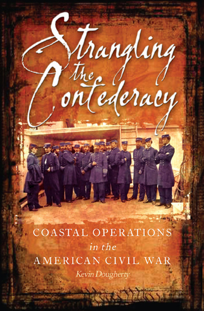 Strangling the Confederacy, Kevin Dougherty