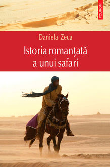 Istoria romantata a unui safari, Daniela Zeca