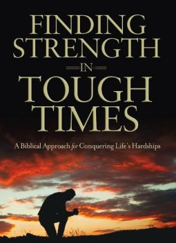 Finding Strength in Tough Times, Ron Wagley
