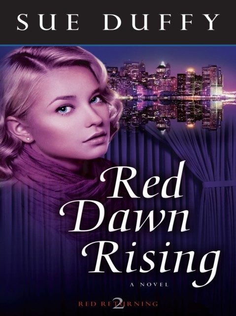 Red Dawn Rising, Sue Carroll Duffy