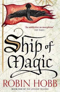 Ship of Magic, Robin Hobb