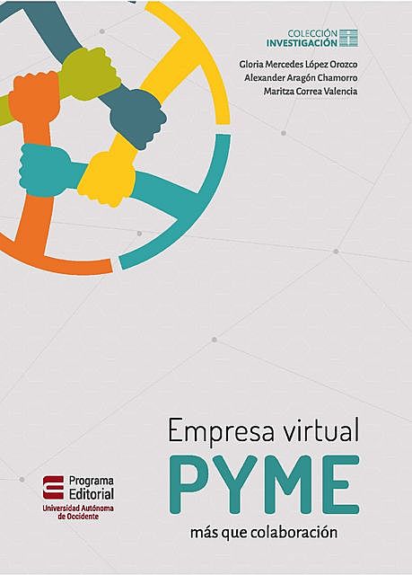 Empresa virtual pyme, Alexander Aragón Chamorro, Gloria Mercedes López Orozco, Maritza Correa Valencia