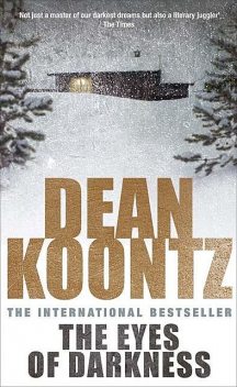 The Eyes of Darkness: A terrifying horror novel of unrelenting suspense, Dean Koontz