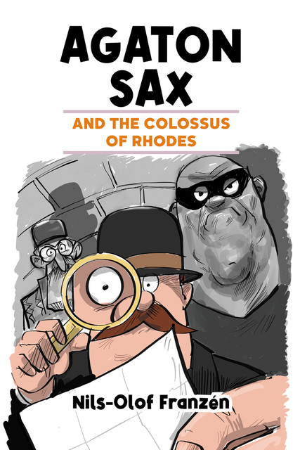 Agaton Sax and the Colossus of Rhodes, Nils-Olof Franzén