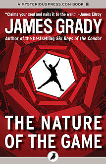 The Nature of the Game, James Grady