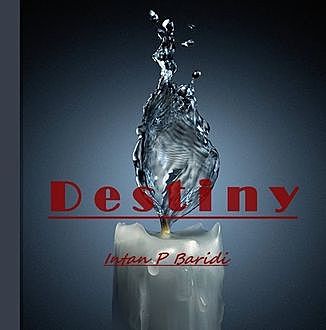 Drama Destiny, Intan P. Baridi