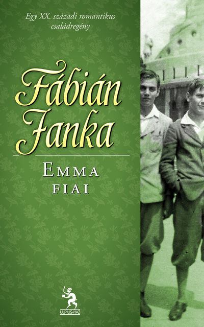 Emma fiai, Fábián Janka