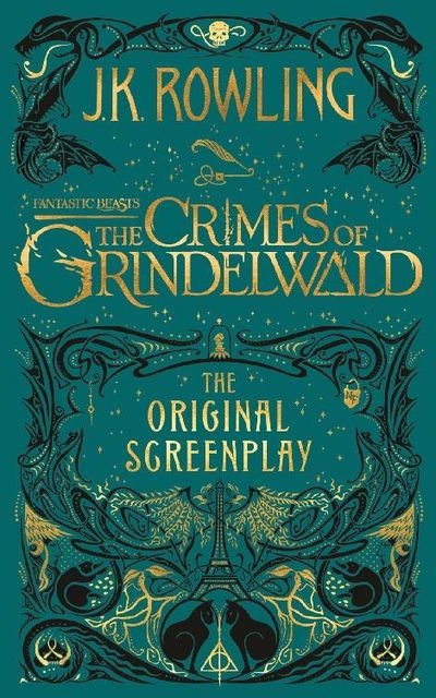 Fantastic Beasts: The Crimes of Grindelwald, J. K. Rowling