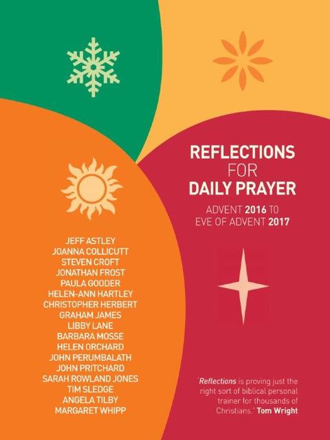 Reflections for Daily Prayer 2016–17, Steven Croft