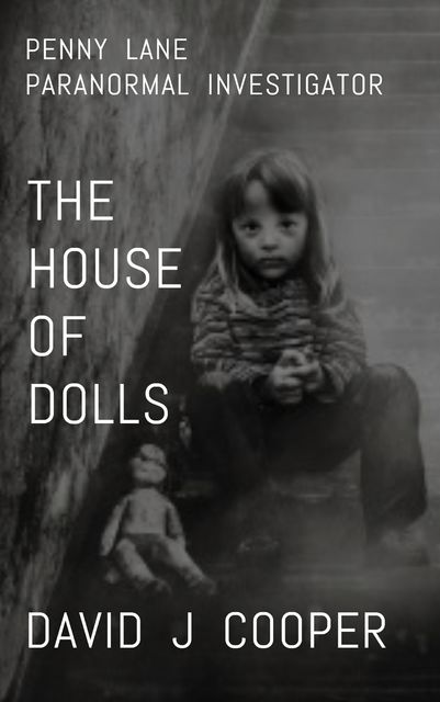 The House of Dolls, David Cooper