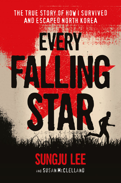 Every Falling Star, Susan McClelland, Sungju Lee