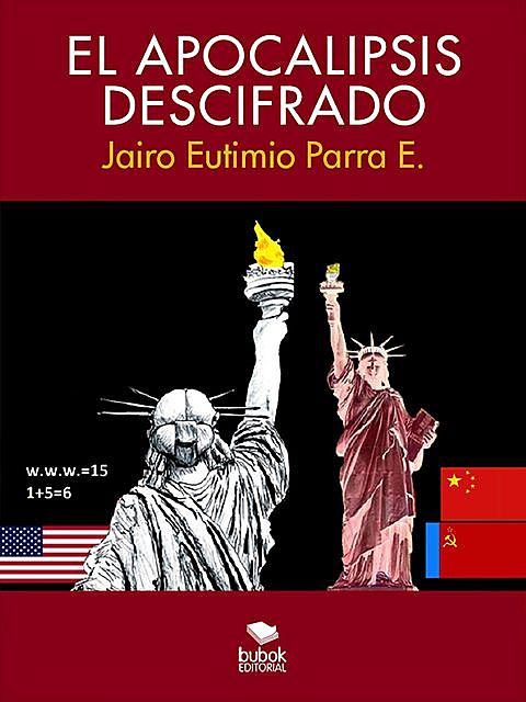 El apocalipsis descifrado, Jairo Eutimio Parra E