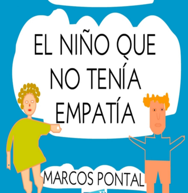 El Niño Que No Tenía Empatía, Marcos Pontal