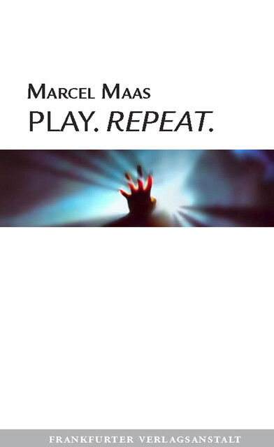 Play. Repeat, Marcel Maas