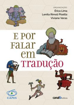 E por falar em tradução, Lenita Rimoli Pisetta e Viviane Veras, Érica Lima